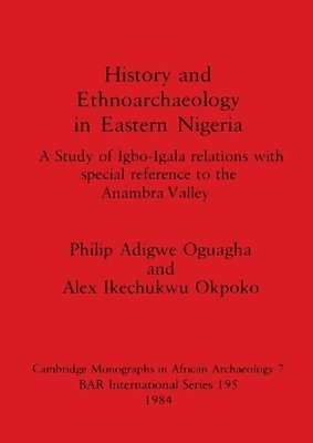 bokomslag History and Ethnoarchaeology in Eastern Nigeria