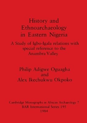 bokomslag History and Ethnoarchaeology in Eastern Nigeria
