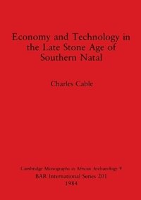 bokomslag Economy and Technology in the Late Stone Age of Southern Natal