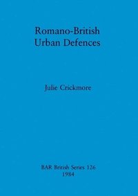bokomslag Romano-British Urban Defences