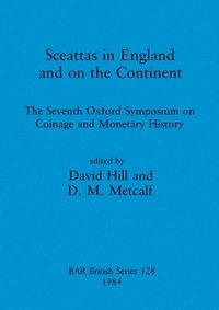 bokomslag Sceattas in England and on the Continent