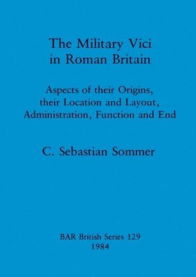 bokomslag Military Vici of Roman Britain