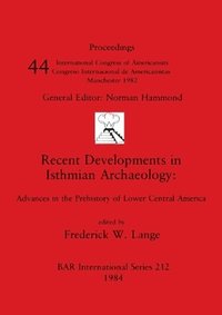 bokomslag Recent Developments in Isthmian Archaeology