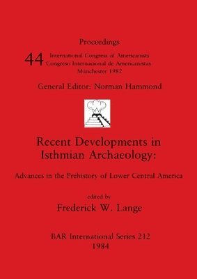 Recent Developments in Isthmian Archaeology 1