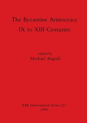 Byzantine Aristocracy