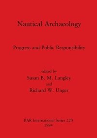 bokomslag Nautical Archaeology