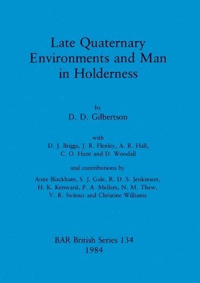 bokomslag Late Quaternary Environments and Man in Holderness