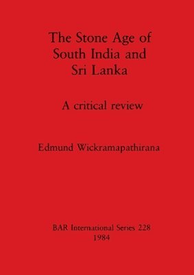 bokomslag Stone Age of South India and Sri Lanka