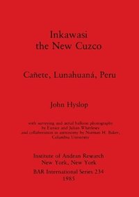 bokomslag Inkawasi the New Cuzco