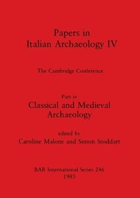 bokomslag Papers in Italian Archaeology IV