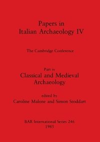 bokomslag Papers in Italian Archaeology IV