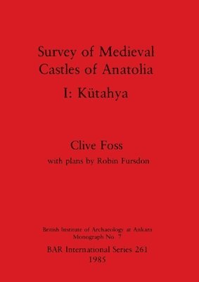 bokomslag Survey of Medieval Castles of Anatolia