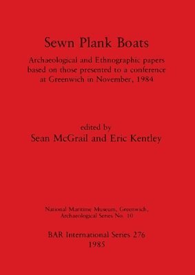 Eric Kentley, Seán McGrail - Sawn Plank Boats, Häftad