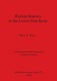 bokomslag Roman Imports in the Lower Don Basin