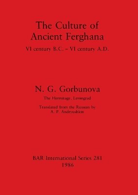 bokomslag The Culture of Ancient Ferghana