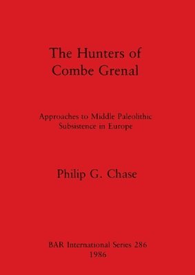 The Hunters of Combe Grenal 1