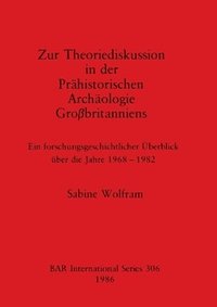 bokomslag Zur Theoriediskussion in der Prahistorischen Archaologie Grossbritanniens