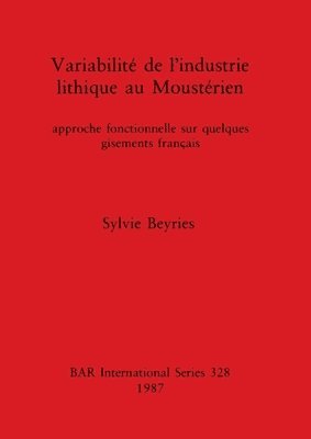 bokomslag Variabilite de l'Industrie Lithique du Mousterien