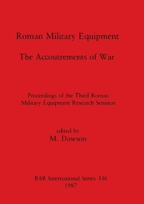 M Dawson, M. Dawson - Roman Military Equipment, Häftad
