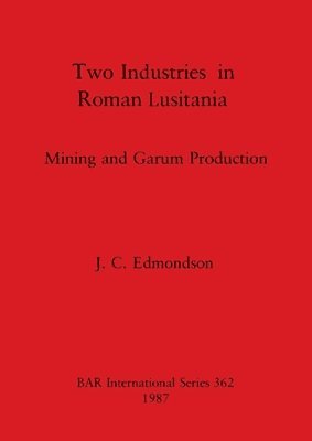 Two Industries in Roman Lusitania 1