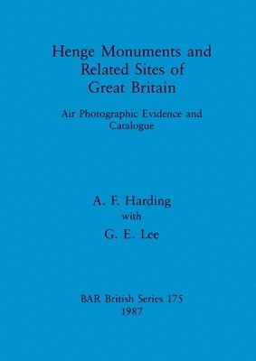 Henge Monuments and Related Sites of Great Britain 1
