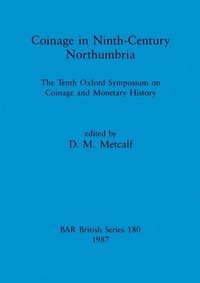 bokomslag Coinage in Ninth-century Northumbria