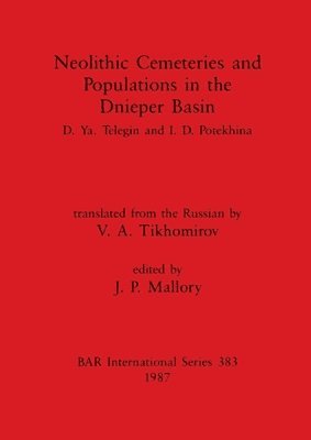Neolithic Cemeteries and Populations in the Dnieper Basin