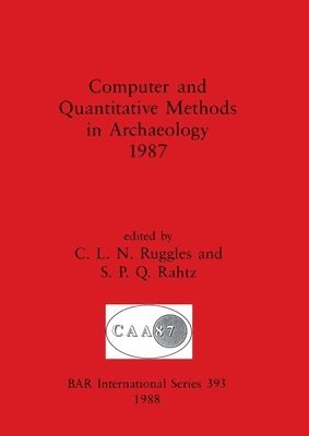 Computer and Quantitative Methods in Archaeology 1