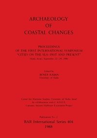 bokomslag Archaeology of Coastal Changes