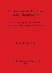 bokomslag The Origins of Hereditary Social Stratification