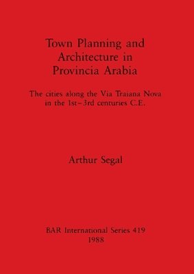 Town Planning and Architecture in Provincia Arabia 1