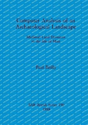 bokomslag Computer Analysis of an Archaeological Landscape