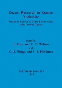 bokomslag Recent Research in Roman Yorkshire