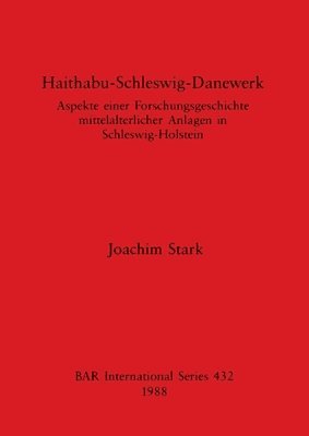 Haithabu-Schleswig-Danewerk 1