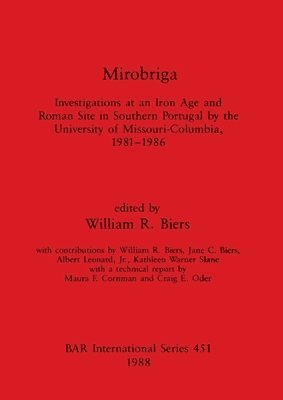William R. Biers - Mirobriga, Häftad