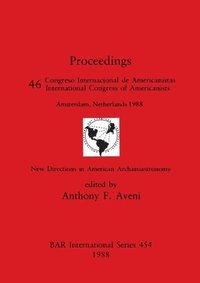 bokomslag New Directions in American Archaeoastronomy