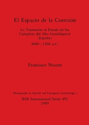 bokomslag El Espacio de la Coercion