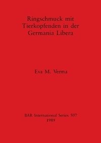 bokomslag Ringschmuck mit Tierkopfenden in der Germania Libera