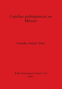 bokomslag Conchas prehispanicas en Mexico