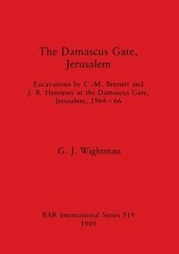 bokomslag The Damascus Gate, Jerusalem