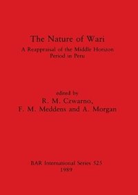 bokomslag The Nature of Wari