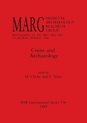 H. Clarke, E. Schia - Coins and Archaeology, Häftad