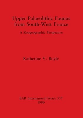 bokomslag Upper Palaeolithic Faunas from South-West France