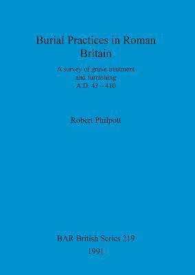 Burial Practices in Roman Britain 1