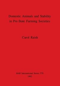 bokomslag Domestic Animals and Stability in Pre-State Farming Societies