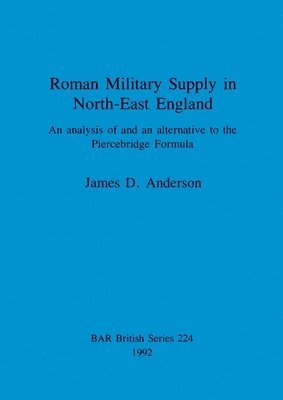 Roman military supply in North-East England