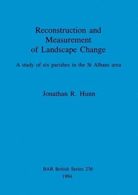 bokomslag Reconstruction and measurement of landscape change