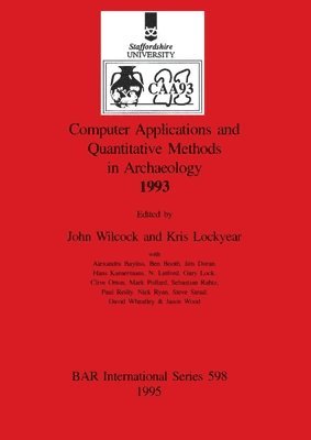 Computer applications and quantitative methods in archaeology 1993 1