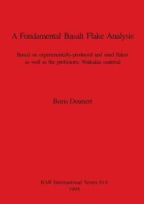 bokomslag A Fundamental Basalt Flake Analysis