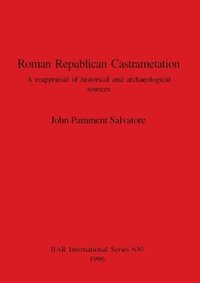 bokomslag Roman Republican Castrametation